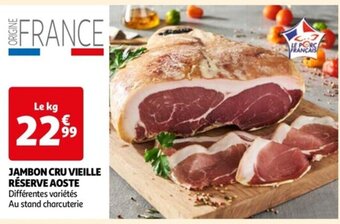 Auchan JAMBON CRU VIEILLE RÉSERVE AOSTE offre