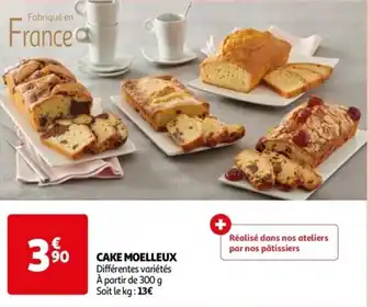 Auchan CAKE MOELLEUX Différentes variétés À partir de 300 g Soit le kg: 13€ offre