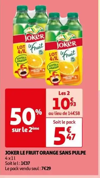 Auchan JOKER LE FRUIT ORANGE SANS PULPE offre