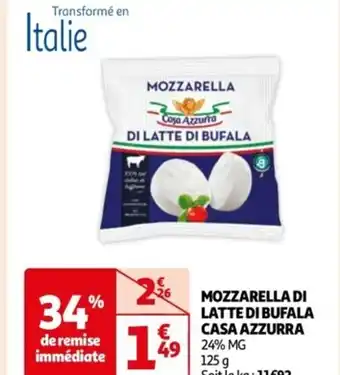 Auchan MOZZARELLA DI LATTE DI BUFALA CASA AZZURRA offre