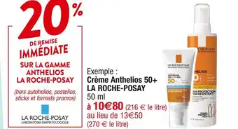 La roche-posay 20% de remise immédiate sur la gamme anthelios la roche-posay