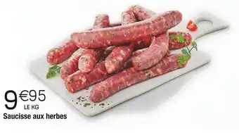 Cora x Carrefour Saucisse aux herbes offre