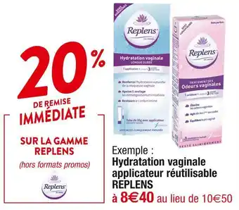 Cora x Carrefour Replens 20% de remise immédiate sur la gamme replens offre