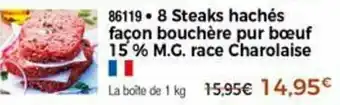 Thiriet 8 Steaks hachés façon bouchère pur bœuf 15% M.G. race charolaise offre