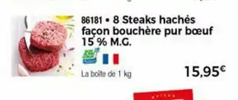 8 Steaks hachés façon bouchère pur bœuf 15% M.G.