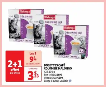 Auchan Supermarché Dosettes café colombie malongo offre