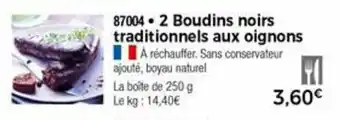 Thiriet 2 Boudins noirs traditionnels aux oignons offre