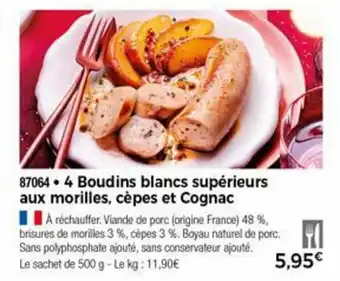 Thiriet 4 Boudins blancs supérieurs aux morilels, cèpes et cognac offre
