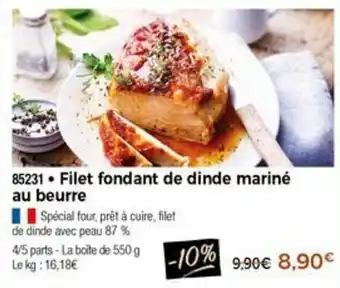 Thiriet Filet fodant de dinde mariné au beurre offre
