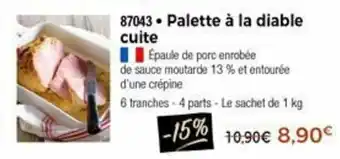 Thiriet Palette à la diable cuite offre