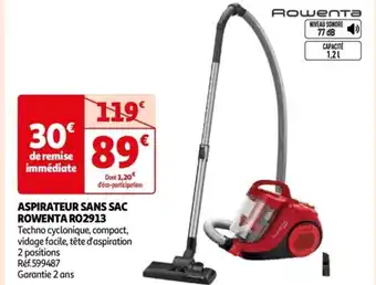 Auchan ASPIRATEUR SANS SAC ROWENTA RO2913 offre