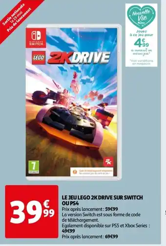 Auchan LE JEU LEGO 2K DRIVE SUR SWITCH OU PS4 offre