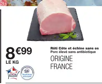 Monoprix Rôti côte et échine sans os offre