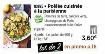 Thiriet Poêlée cuisinée à la parisienne offre