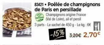 Thiriet Poêlée de champignons de paris en persillade offre