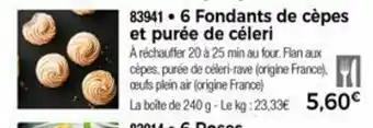 Thiriet 6 Fondants de cèpes et purée de céleri offre