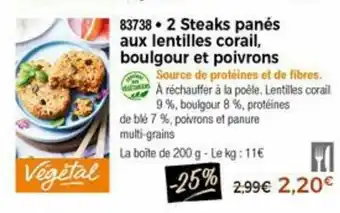 Thiriet 2 Steaks panés aux lentilles corail offre