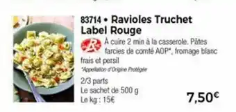 Ravioles truchet label rouge