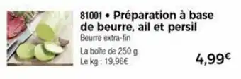 Thiriet Préparation à base de beurre, ail et persil offre