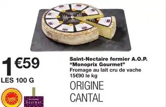 Monoprix Saint-Nectaire fermier A.O.P offre
