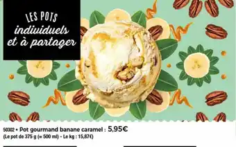 Pot gourmand banane caramel