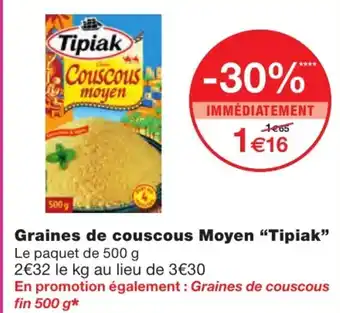 Monoprix Graines de couscous Moyen Tipiak offre