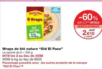 Monoprix Wraps de Blé nature Old PAso offre