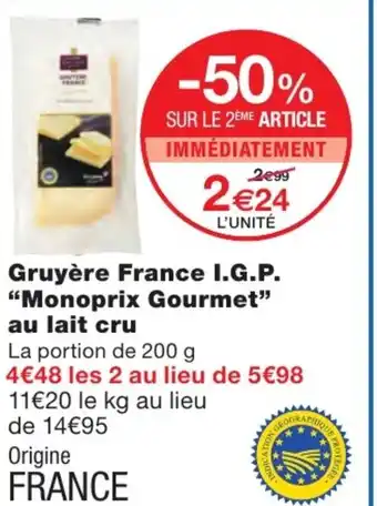 Monoprix Gruyère France offre