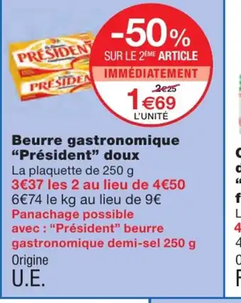 Monoprix Beurre gastronomique Président Doux offre