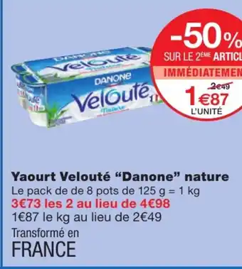 Monoprix Yaourt Velouté danone nature offre