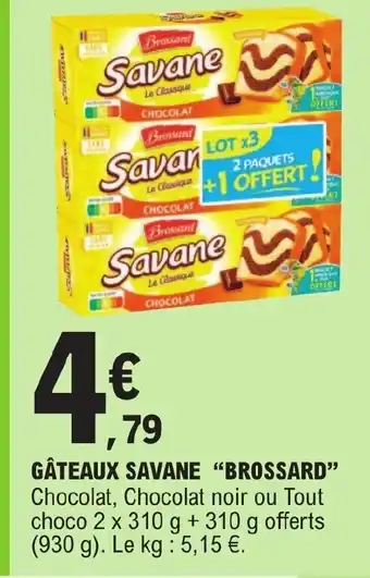 E.Leclerc GÂTEAUX SAVANE "BROSSARD" offre