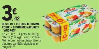 DESSERT FRUITIER 8 POMME POIRE + 8 POMME NATURE(¹) "ANDROS"