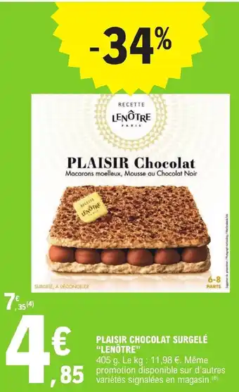 E.Leclerc PLAISIR CHOCOLAT SURGELÉ "LENÔTRE" offre