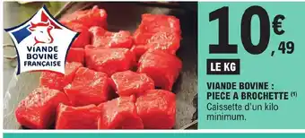 E.Leclerc VIANDE BOVINE: PIECE A BROCHETTE (¹) offre
