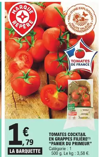 E.Leclerc TOMATES COCKTAIL EN GRAPPES FILIÈRE(¹) "PANIER DU PRIMEUR" offre