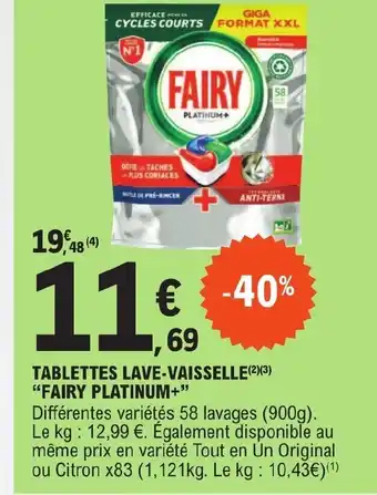 E.Leclerc TABLETTES LAVE-VAISSELLE(2)(3) "FAIRY PLATINUM+" offre