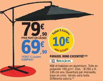 E.Leclerc PARASOL ROND EXCENTRÉ(¹)(³) offre