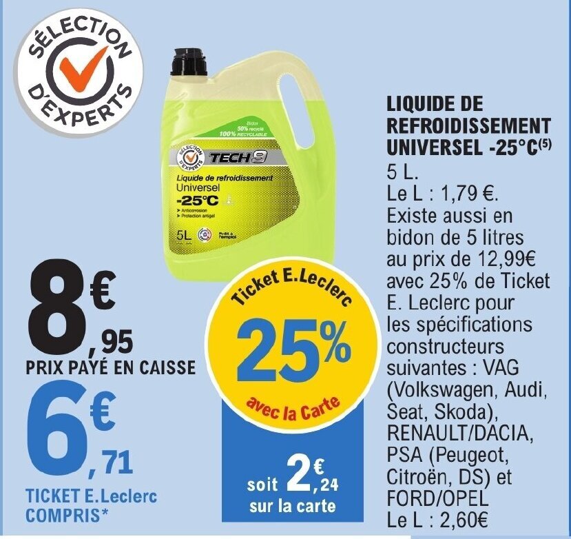 Promo LIQUIDE DE REFROIDISSEMENT UNIVERSEL 25°C (5) chez E.Leclerc