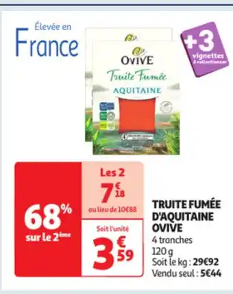 Auchan TRUITE FUMÉE D'AQUITAINE OVIVE offre