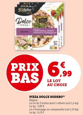 Super U PIZZA DOLCE SODEBO(¹) offre
