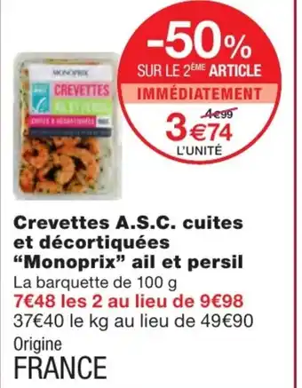 Monoprix Crevettes A.S.C cuites et décortiquées offre