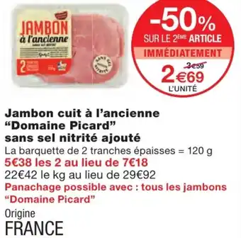 Monoprix Jambon cuit a l'ancienne Domaine Picard offre