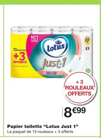 Monoprix Papier toilette Lotus Just 1 offre