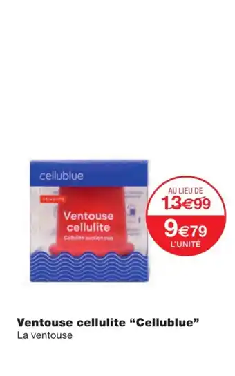 Ventouse cellulite