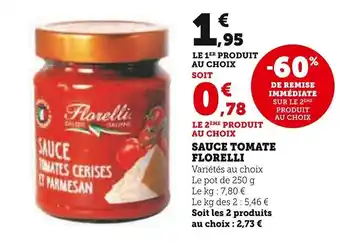 Super U SAUCE TOMATE FLORELLI offre