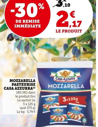 Super U MOZZARELLA PASTEURISE CASA AZZURRA(¹) offre