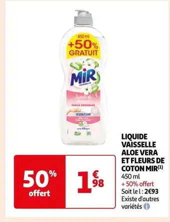 Auchan Mir liquide vaisselle aloe vera et fleurs de coton offre