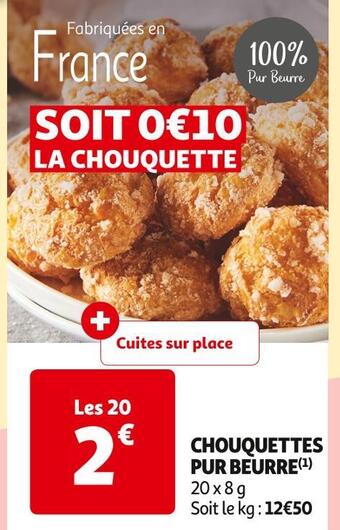 Auchan Supermarché Chouquettes pur beurre offre