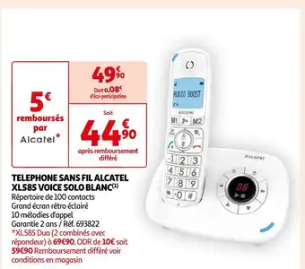Auchan Alcatel telephone sans fil xl585 voice solo blanc offre