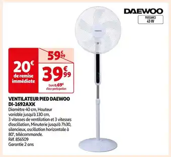 Auchan Daewoo ventilateur pied di-1692axk offre